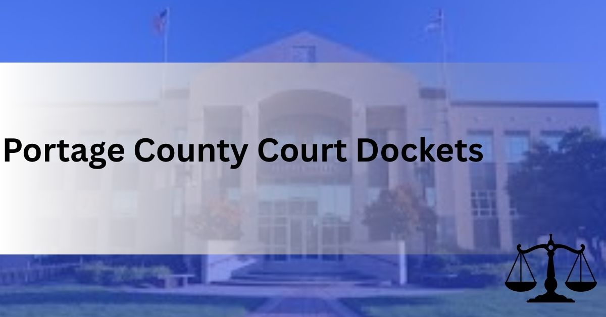 Portage County Court Dockets