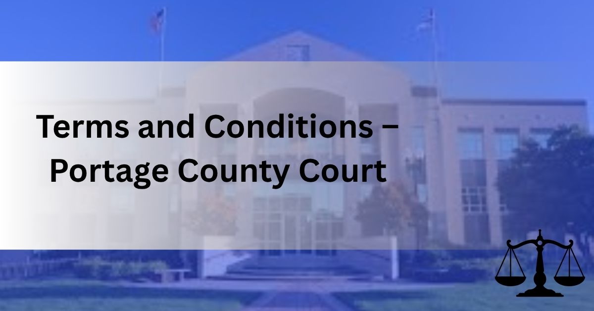 Terms and Conditions – Portage County Court